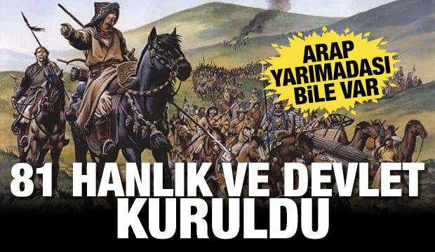 Türklerin tarih boyunca kurduğu 81 hanlık ve devlet ortaya çıktı