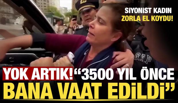 Yok artık! New York'ta Siyonist kadın zorla el koydu