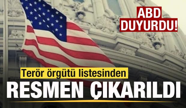 ABD duyurdu! Terör örgütü listesinden resmen çıkarıldı
