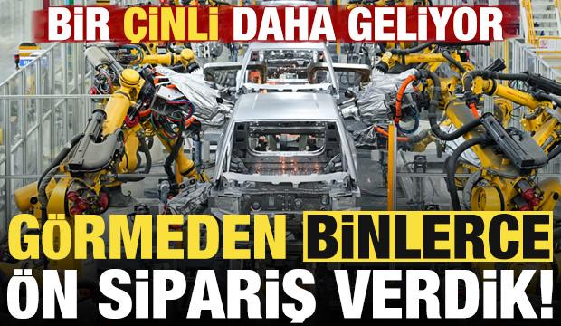 Bir Çinli daha geliyor! Görmeden 3 bin 500 ön sipariş verdik...