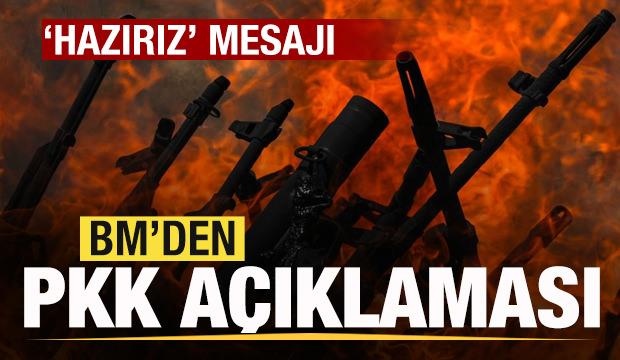 BM'den PKK açıklaması! 'Hazırız' mesajı