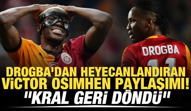 Drogba'dan heyecanlandıran Osimhen paylaşımı! "Kral geri döndü"