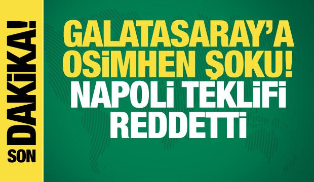 Galatasaray'a Osimhen şoku! Napoli yeni teklifi reddetti