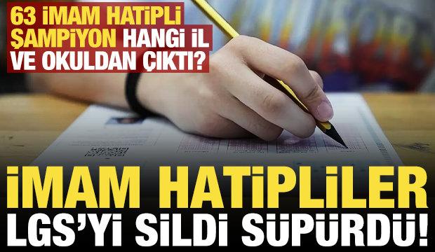 İmam hatipliler LGS'yi sildi süpürdü!