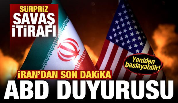 İran'dan sürpriz savaş itirafı! Son dakika ABD duyurusu! Yeniden başlayabilir...