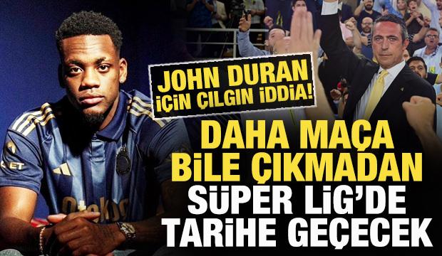 John Duran için çılgın iddia! Daha maça bile çıkmadan Süper Lig'de tarihe geçecek