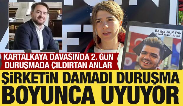 Kartalkaya davasında çıldırtan anlar: Şirketin damadı duruşma boyunca uyuyor!