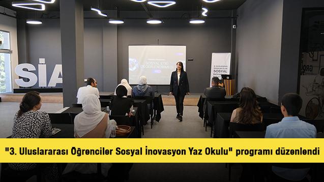 Konya'da '3. Uluslararası Öğrenciler Sosyal İnovasyon Yaz Okulu' programı düzenlendi