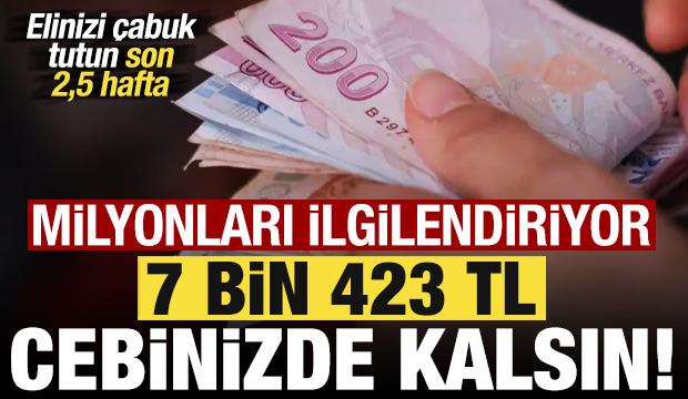 Milyonları ilgilendiriyor, son 2,5 hafta! 15 TL'lik fiyat 7 bin 438 TL'ye çıkacak... 