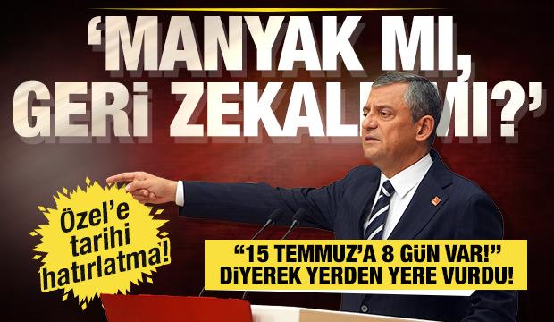 Mısır’daki darbe ile tehdit eden Özel, 15 Temmuz’a 8 gün var!