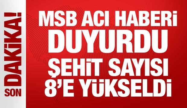 MSB acı haber duyurdu: Irak'ta şehit sayısı 8'e yükseldi!