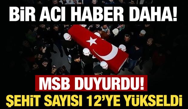 MSB acı haberi duyurdu: Irak'ta şehit sayısı 12'ye yükseldi!