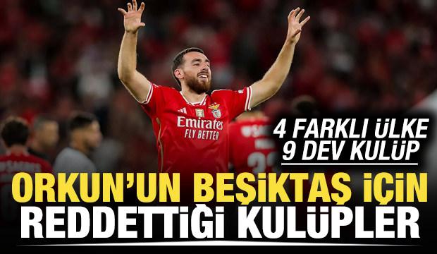 Orkun Kökçü’nün Beşiktaş için reddettiği kulüpler