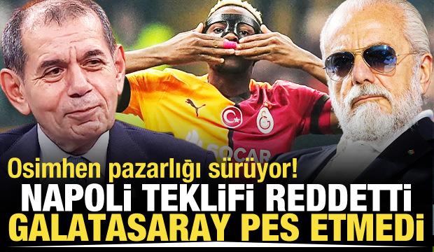 Osimhen pazarlığı sürüyor! Napoli reddetti, Galatasaray pes etmedi