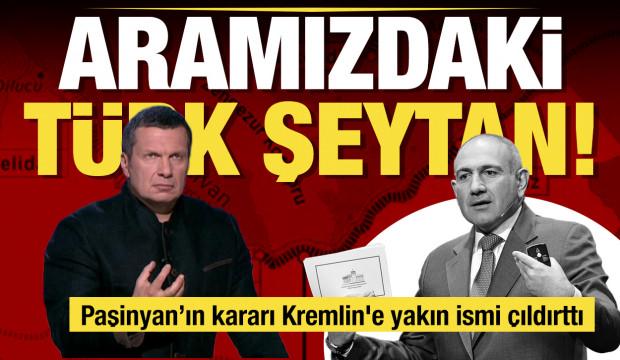 Paşinyan'ın kararı Vladimir Solovyov'u çıldırttı: Aramızdaki Türk şeytan!