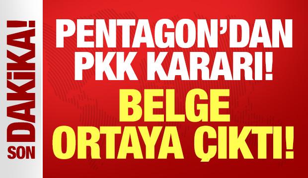 Pentagon'dan son dakika PKK/YPG kararı: Belge ortaya çıktı!