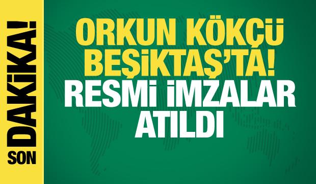 Resmi imzalar atıldı! Orkun Kökçü Beşiktaş'ta