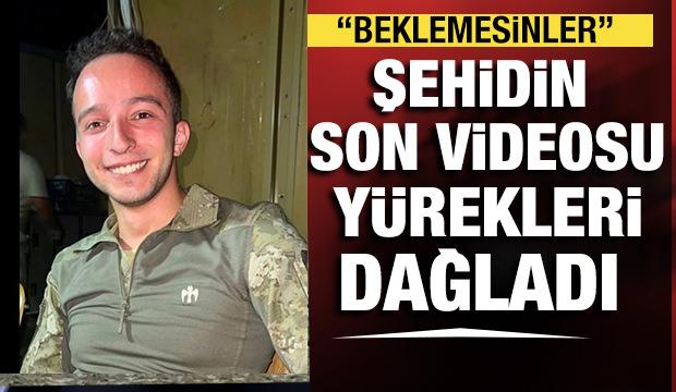 Şehit Üsteğmen Ege Akar'ın sözleri yürekleri dağladı