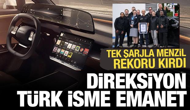 Tek şarjla en uzun menzil rekorunu kırdı! Direksiyonu Türk isme emanet etti