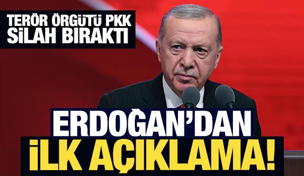 Terör örgütü PKK silah bıraktı: Cumhurbaşkanı Erdoğan'dan ilk açıklama!