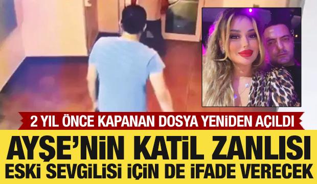 Ayşe Tokyaz cinayeti zanlısı eski sevgili için de ifade verecek