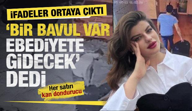 Ayşe Tokyaz cinayetinde kan donduran ifadeler: 'Bir bavul var, ebediyete gidecek' dedi