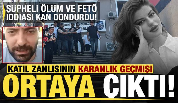 Ayşe'nin katil zanlısının, eski kız arkadaşının da şüpheli şekilde öldüğü ortaya çıktı