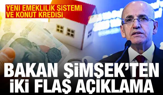 Bakan Şimşek'ten emeklilikte yeni sistem ve 50 yıllık vadeyle konut açıklaması