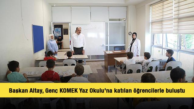 Başkan Altay, Genç KOMEK Yaz Okulu'na katılan öğrencilerle buluştu