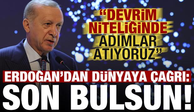 Başkan Erdoğan'dan son dakika açıklamaları! Dünyaya çağrı yaptı: Artık son bulmalı...