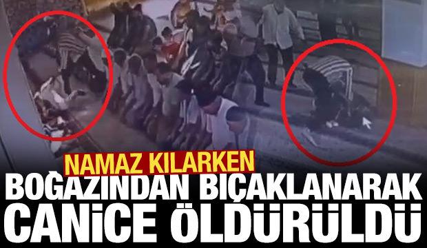 Camide vahşet: Namaz kılarken boğazından bıçaklanarak öldürüldü