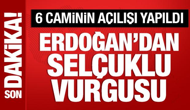 Cumhurbaşkanı Erdoğan, 6 yeni caminin açılış törenine katıldı