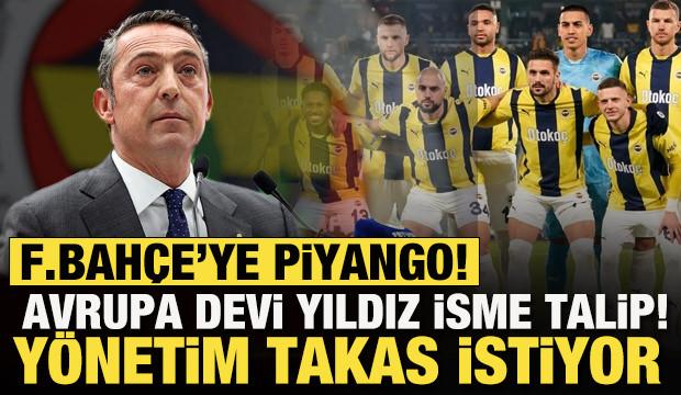 Fenerbahçe'ye piyango! Avrupa devi yıldız isme talip oldu: Yönetim takas istiyor