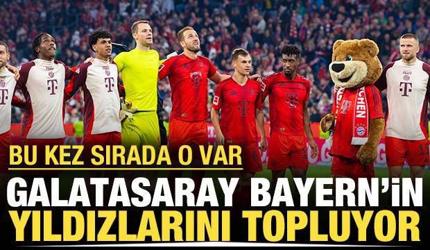 Galatasaray Bayern Münih'in yıldızlarını bir bir topluyor: Sırada o var