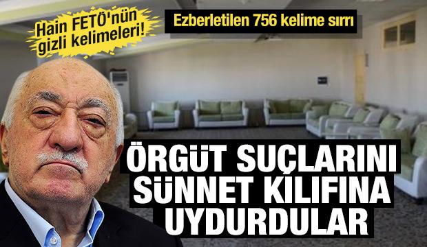 Hain FETÖ'nün gizli kelimeleri! Örgüt içinde Peygamber Efendimizi kullandılar