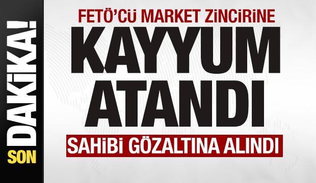 MİT'ten operasyon! HAKMAR ve TATBAK zincir marketlere kayyum atandı!