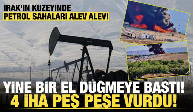 IKBY'de petrol sahaları hedef alındı... İHA'lı saldırı düzenlendi!
