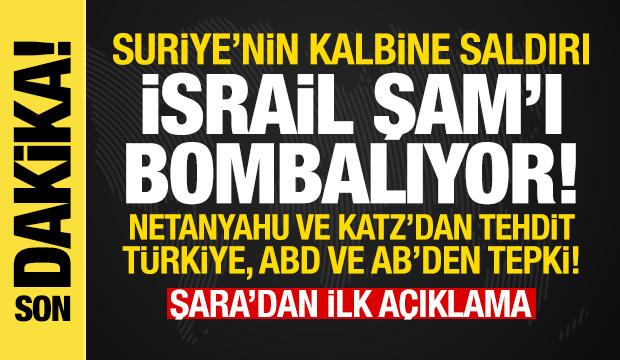 İsrail, Şam'ı bombaladı! Cumhurbaşkanlığı ve Genelkurmay Başkanlığı vuruldu
