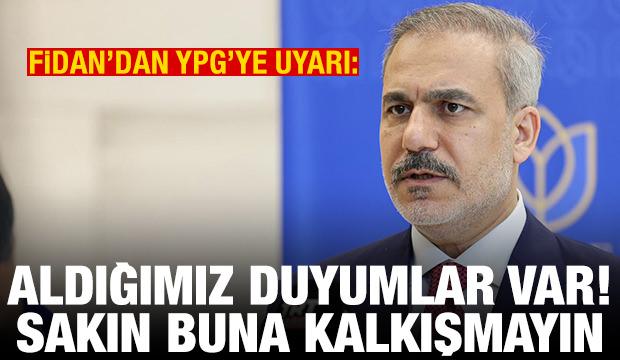 İsrail vurdu, Bakan Fidan YPG'yi uyardı: Krizi fırsata çevirmeye kalkışmayın