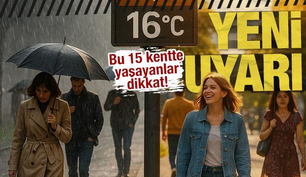 Meteoroloji uyardı! 15 kente gök gürültülü sağanak yağış bekleniyor