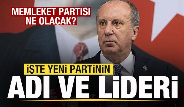 Muharrem İnce sonrası Memleket Partisi ne olacak? İşte yeni partinin adı ve lideri
