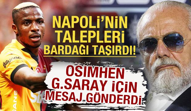 Napoli'nin talepleri bardağı taşırdı! Osimhen G.Saray için mesaj gönderdi