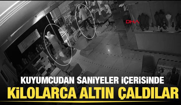 Saniyeler içinde kuyumcuyu soydular! İşte 600 bin dolarlık hırsızlık...