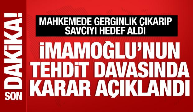 Son Dakika: İmamoğlu'nun tehdit davasından aldığı ceza belli oldu
