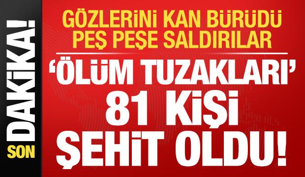 Son dakika: İsrail'den kanlı saldırılar! Ölüm tuzakları: 81 kişiyi şehit ettiler!