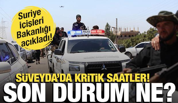 Suriye İçişleri Bakanlığı: Süveyda içindeki çatışmalar durduruldu