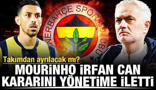 Takımdan ayrılacak mı? Mourinho'dan yönetime İrfan Can Kahveci raporu!