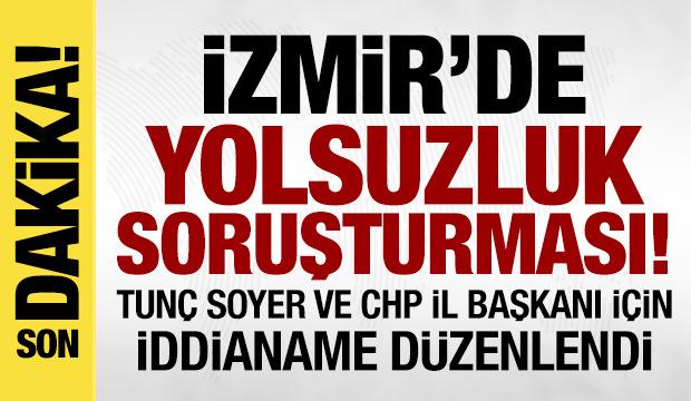 Tunç Soyer hakkında iddianame hazırlandı!