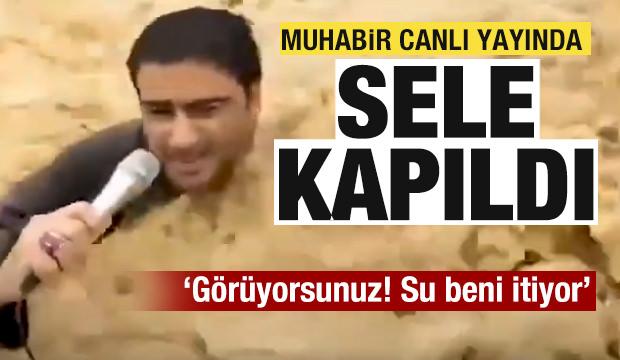 Yayın sırasında sel sularına kapıldı