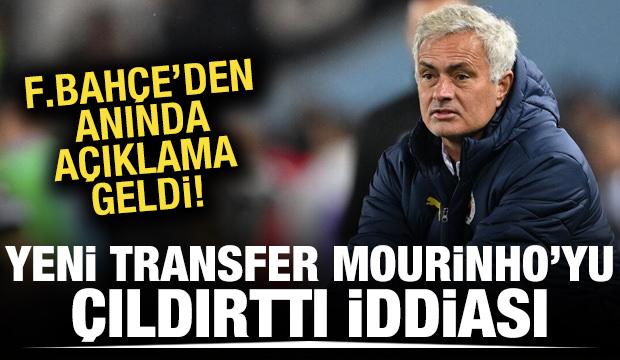 Yeni transfer Mourinho'yu çıldırttı iddiası! Fenerbahçe'den açıklama geldi